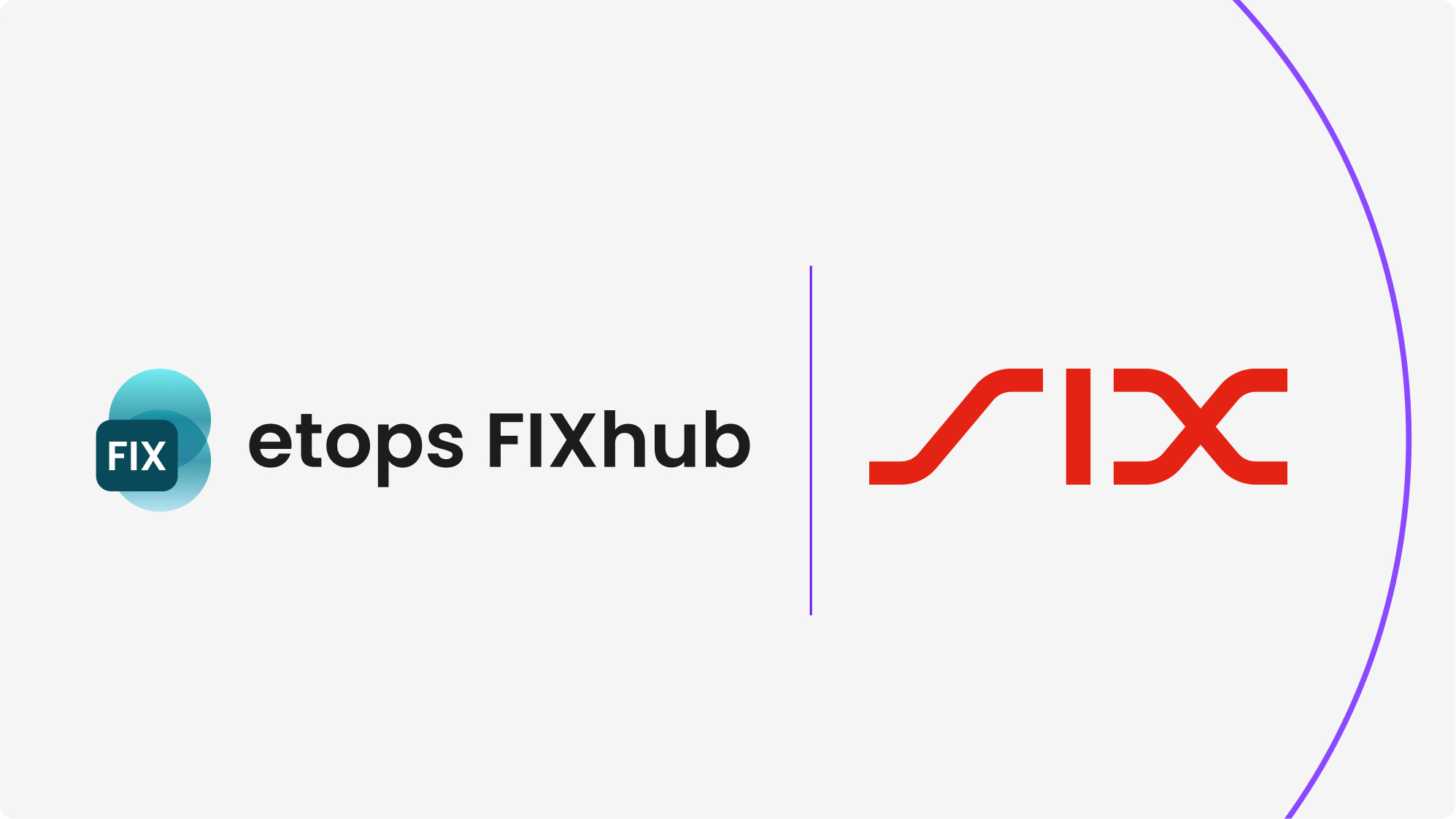 SIX collaborates with etops FIXhub to give its clients access to a broader range of international execution venues